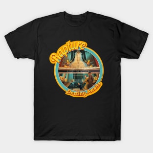 Rapture Destiny Awaits T-Shirt